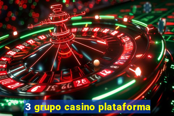 3 grupo casino plataforma